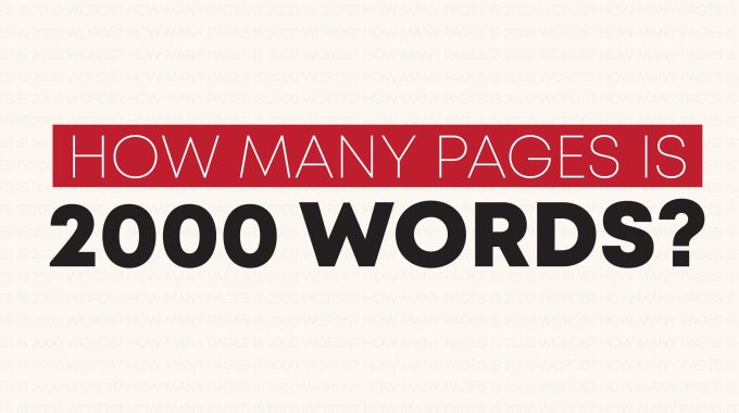 How Many Pages is 2000 Words