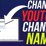 How To Change Youtube Channel Name