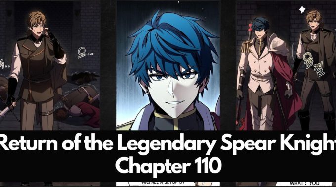 Return of The Legendary Spear Knight Chapter 110