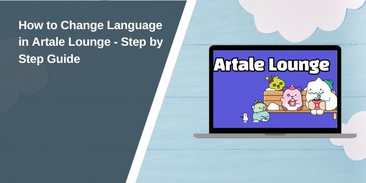 Quick and Easy Guide to Changing the Language in Artale Lounge