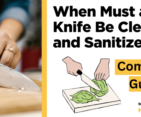 Essential Tips on When and How to Clean and Sanitize Kitchen Knives